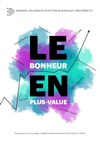 Le Bonheur en Plus-Value - Théâtre des Enfants Terribles