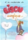 A la recherche du Bisou magique - Comédie Triomphe