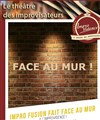 Face au mur! - Improvidence