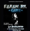 Farah RK dans Cash ! - Le Rigoletto