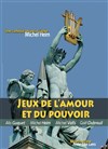 Jeux de l'Amour et du Pouvoir - Théâtre de l'Etincelle