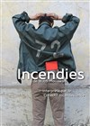 Incendies - Espace Beaujon