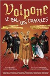 Volpone, le bal des crapules - Royale Factory