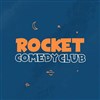 Rocket Comedy Club - Les Ecuries