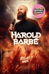 Harold Barbé dans Relax Max - Spotlight