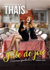 Thaïs dans Fille de joie - Boui Boui Café Comique