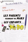 Les parents viennent de mars, les enfants du McDo - Théâtre Municipal