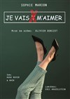 Je vais m'aimer - La Petite Caserne