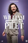 William Pilet dans Normal n'existe pas - Les trois Ducs