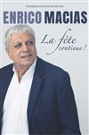 Enrico Macias : La fête... continue ! - L'Embarcadère