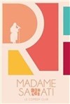 Madame Sarfati Comedy Club - Madame Sarfati