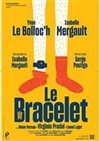 Le bracelet - Théâtre Jacques Prévert