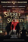 Le secret des secrets - Théâtre Rive Gauche