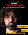 L'Homme Affable - Théâtre de l'Eau Vive