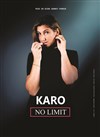 Karo dans No limit - Café théâtre de la Fontaine d'Argent