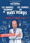 Les hommes viennent de Mars, les femmes de Vénus - Mise à jour 2.0 - Zénith de Pau