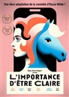 L'importance d'être Claire - Théâtre du Gouvernail