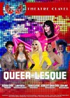 Queer-Lesque - Théâtre Clavel