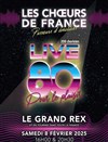 Les Choeurs de France : Live 80 - Le Grand Rex