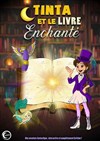 Tinta et le livre enchanté - Théâtre de la Cité