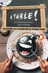 A table ! - La Comédie de Limoges