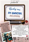 Rendez-vous en quartier inconnu - Théâtre L'Alphabet