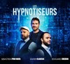 Les Hypnotiseurs dans Hors Limites 2.0 - L'Odeon Montpellier