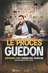 François Guédon dans L'affaire Guédon - Royale Factory