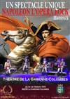 Napoléon l'Opéra Rock par Historock - Théâtre de La Garenne