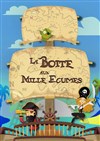 La boîte aux mille écumes - La Comédie d'Aix