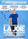 La Joie - Théâtre du Petit Montparnasse