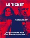 Manuel Pratt et Ludivine Vincent dans Le ticket - La Basse Cour