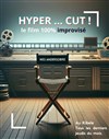 Hyper... cut ! - Le Kibélé