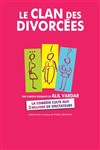 Le clan des divorcées avec Alil Vardar - La Grande Comédie - Salle 1