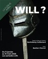 Will ? - Théâtre La Flèche