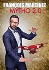 François Martinez dans Mytho 2.0 - Le Toit Rouge 