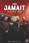 Yves Jamait : Plancha Tour - Beaumont Palace