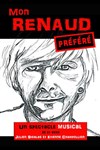 Mon Renaud préféré - Comédie de Tours