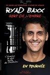 Ryad Baxx sort de l'ombre - La Compagnie du Café-Théâtre - Petite salle