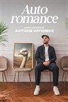 Antoine Officieux dans Auto romance - Théâtre Francine Vasse