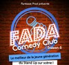 Fada Comedy Club - Théâtre Daudet