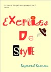 Exercices de style - Théâtre du Petit Parmentier