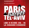 Paris Barbès Tel Aviv - La Grande Comédie - Salle 1