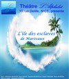 L'île des esclaves - Théâtre L'Alphabet