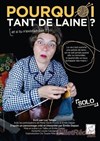 Pourquoi tant de laine? Et si tu n 'existais pas ? - Le Paris de l'Humour