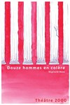 12 hommes en colère - Théâtre 2000