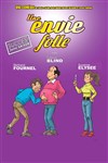 Une envie folle - Théâtre à l'Ouest