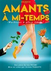 Amants à mi-temps - Royale Factory