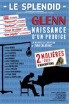 Glenn, naissance d'un prodige - Le Splendid