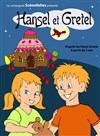 Hansel et Gretel - La Comédie du Mas